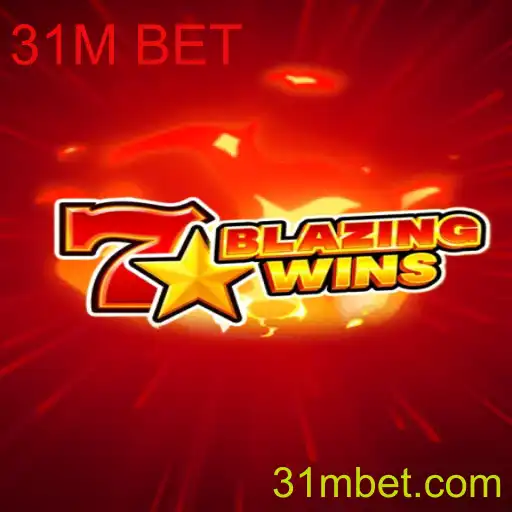 BlazingWins: Descubra o Novo Sucesso com o 31M BET